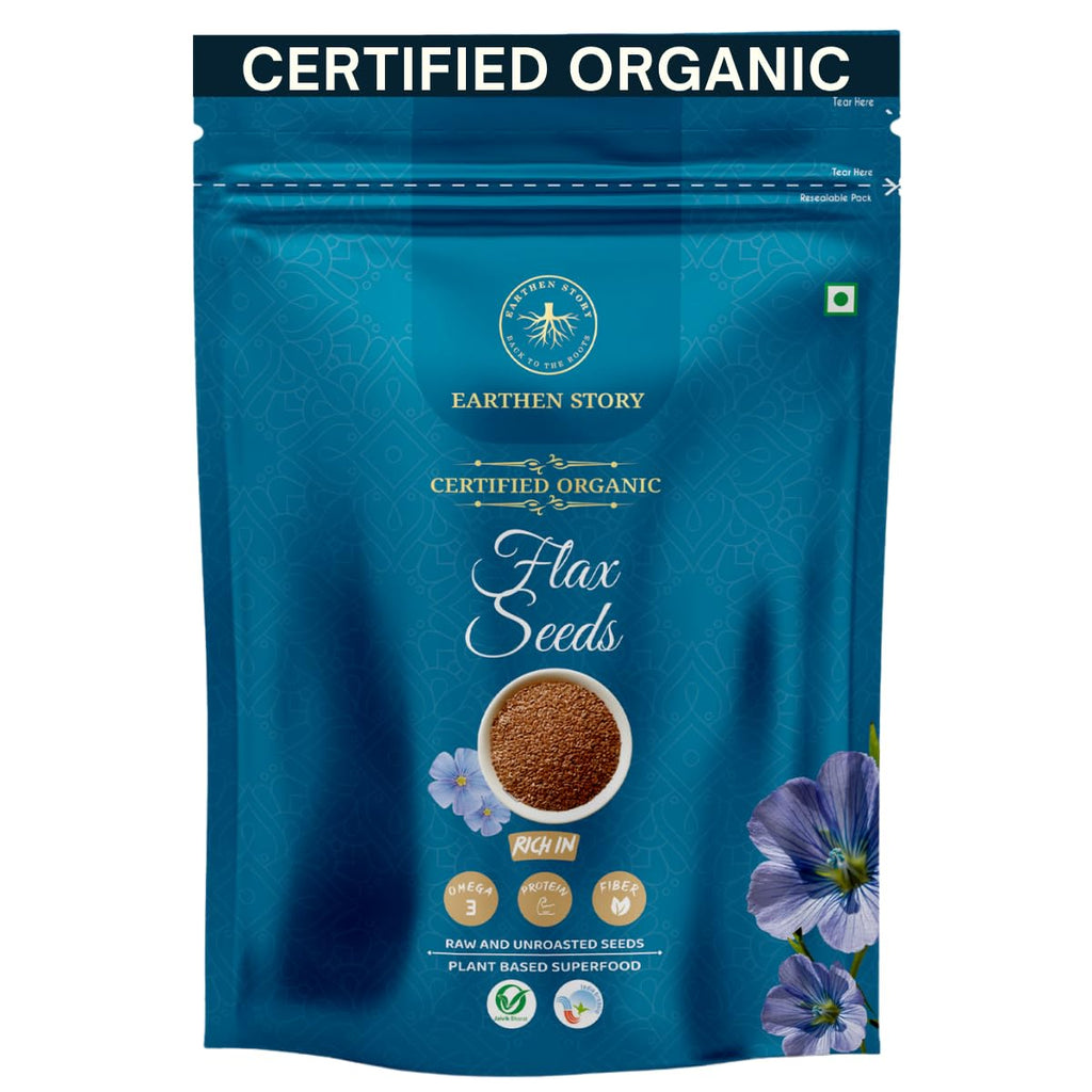 Earthen Story Organic Flax Seeds | Lab Tested for 250+ Pesticides | Certified Organic (NPOP) & Traceable with Transaction Certificate | Rich in Omega 3 & Dietary Fibre