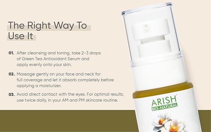 Arish Bio-natural Green Tea Anti Oxidant Serum - 30 Ml