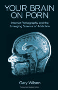 Your Brain and Digital Habits by Gary Wilson (Paperback) | Understanding Screen-Time & Mental Health