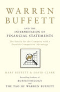 WARREN BUFFETT AND THE INTERPRETATION OF FINANCIAL STATEMENTS