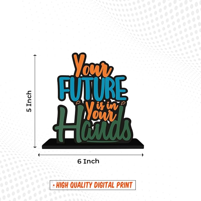 Artvibes Wooden Idols and Figurine Your Future is in Your Own Hand Motivational Quotes Table Decoration for Office Desk
