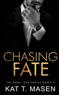 Chasing Fate: A Contemporary Romance Drama (Paperback, 400 Pages)