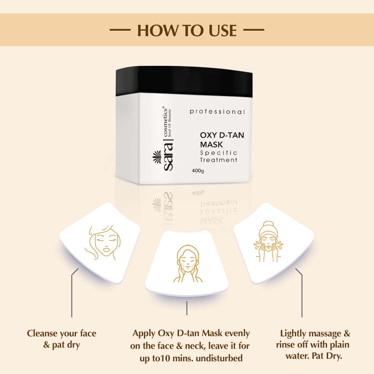 SARA Oxy D-TAN® Mask