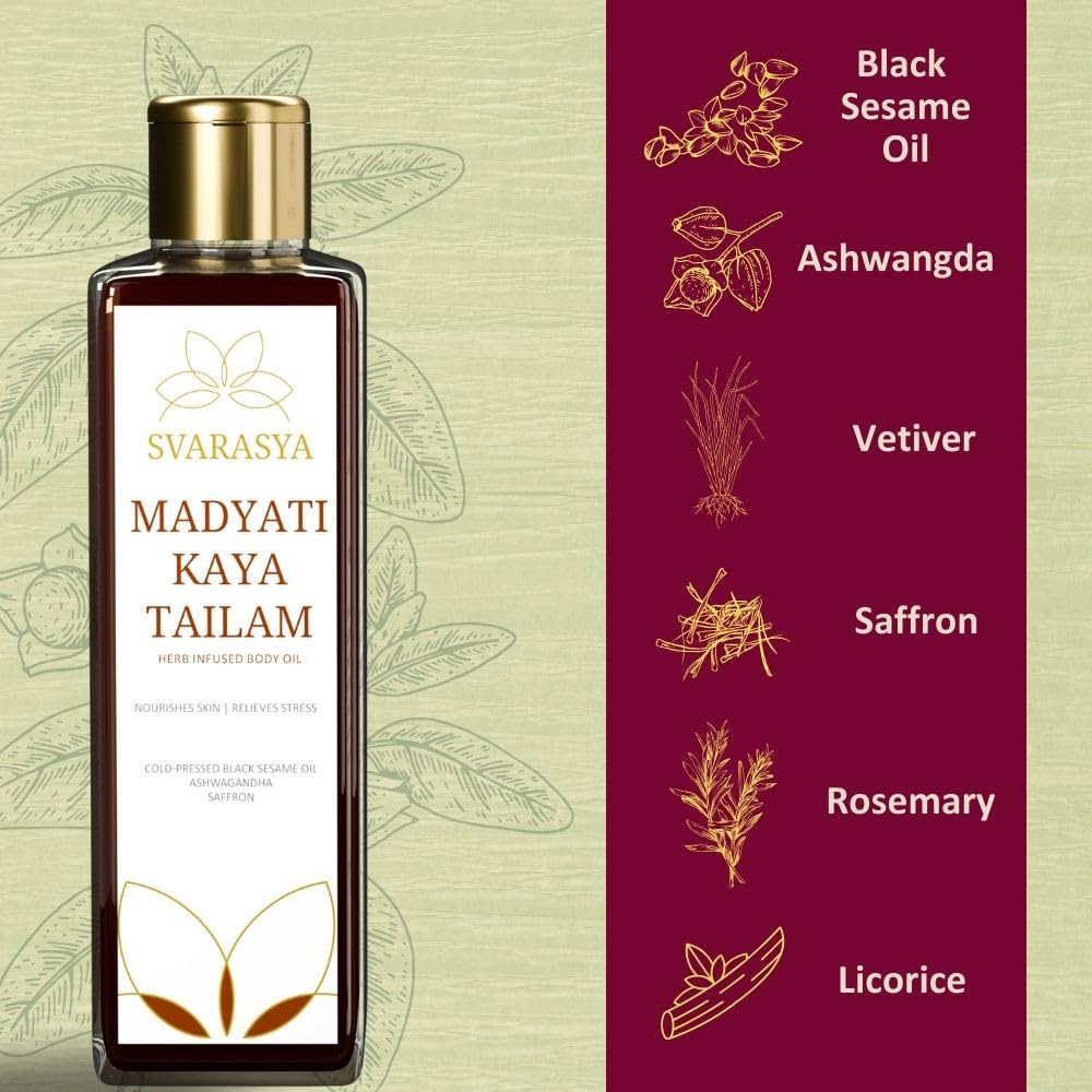 Svarasya Madyati Kaya Tailam - Ayurvedic Abhyanga with Natural Ingredients (Ashwagandha, Vetiver, Saffron) for Refreshed, Bright and Freely Breathing skin (Oil, 100 ml)