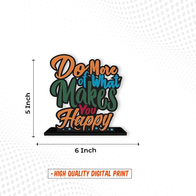 Artvibes Wooden Idols and Figurine Do More of What Makes You Happy Quotes Table Decor for Office Desk Showpiece