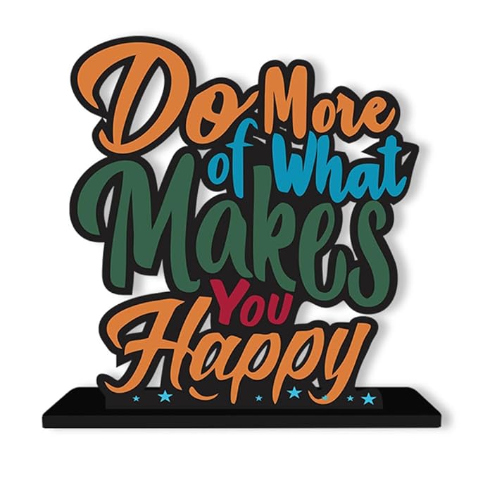 Artvibes Wooden Idols and Figurine Do More of What Makes You Happy Quotes Table Decor for Office Desk Showpiece