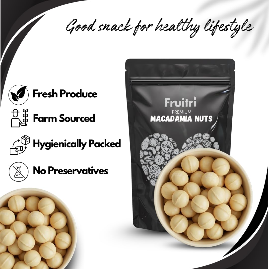 Fruitri Premium Macadamia Nuts � 100g, Natural, Rich & Buttery | Perfect for Snacking, Baking & Keto Diet | Healthy, Crunchy & Nutrient-Packed Dry Fruits