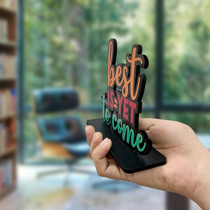 Artvibes Wooden Idols and Figurine Best is Yet to Come Positive Quotes Table Decoration for Office Desk | Home Decor