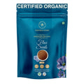 Earthen Story Organic Flax Seeds | Lab Tested for 250+ Pesticides | Certified Organic (NPOP) & Traceable with Transaction Certificate | Rich in Omega 3 & Dietary Fibre