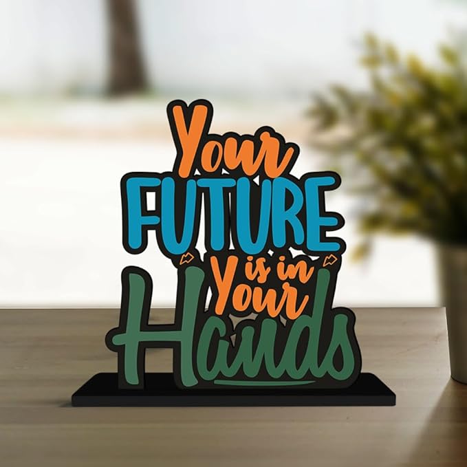 Artvibes Wooden Idols and Figurine Your Future is in Your Own Hand Motivational Quotes Table Decoration for Office Desk