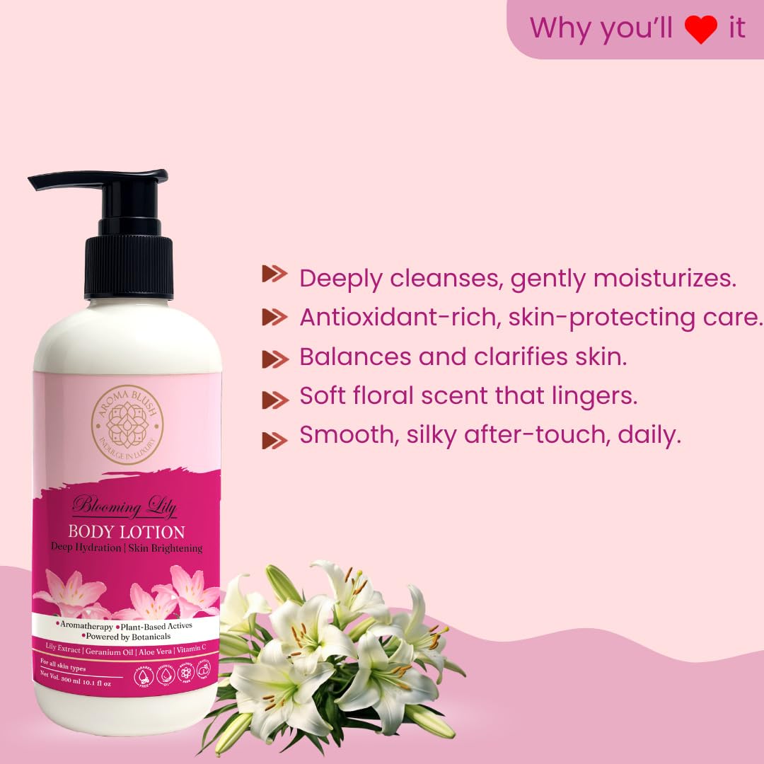 Aromablush - Blooming Lily Body Lotion | Geranium Oil, Vitamin E | Intense Hydration & Floral Freshness | Soothes & Balances | Non-Greasy | For All Skin Types | 300ml