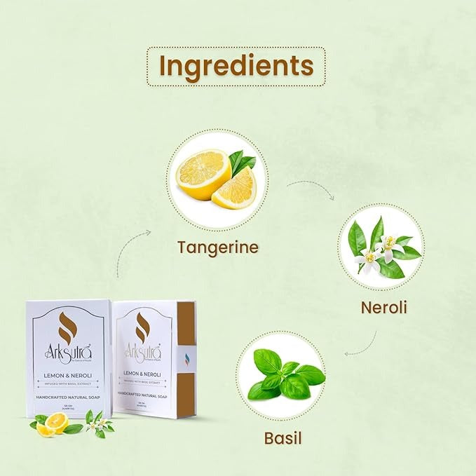 Arksutra Lemon & Neroli Soap Infused With Basil Extract (Handcrafted Soap) - 100 gms