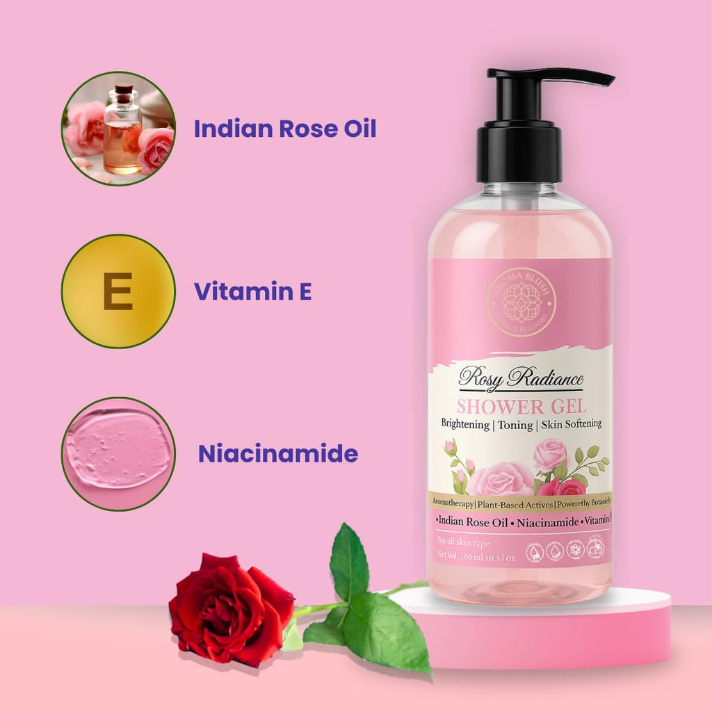 Aromablush - Rosy Radiance Shower Gel | Indian Rose Oil, Niacinamide, Vitamin E | Brightening & Hydrating | Floral Fragrance & Gentle Cleanse | Sulfate-Free & Paraben-Free | All Skin Types | 300ml