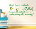 Decal O Decal Vinyl Don't Forget to Thanks Allah Quotes Wall Stickers -self adhesive