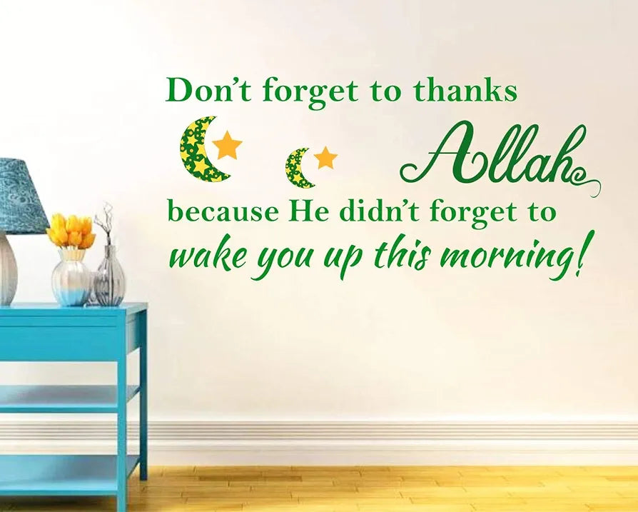Decal O Decal Vinyl Don't Forget to Thanks Allah Quotes Wall Stickers -self adhesive