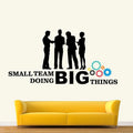 StickMe Small Team Doing Big Things - Office Inspirational Motivational Quotes Wall Sticker SM829 Self-Adhesive
