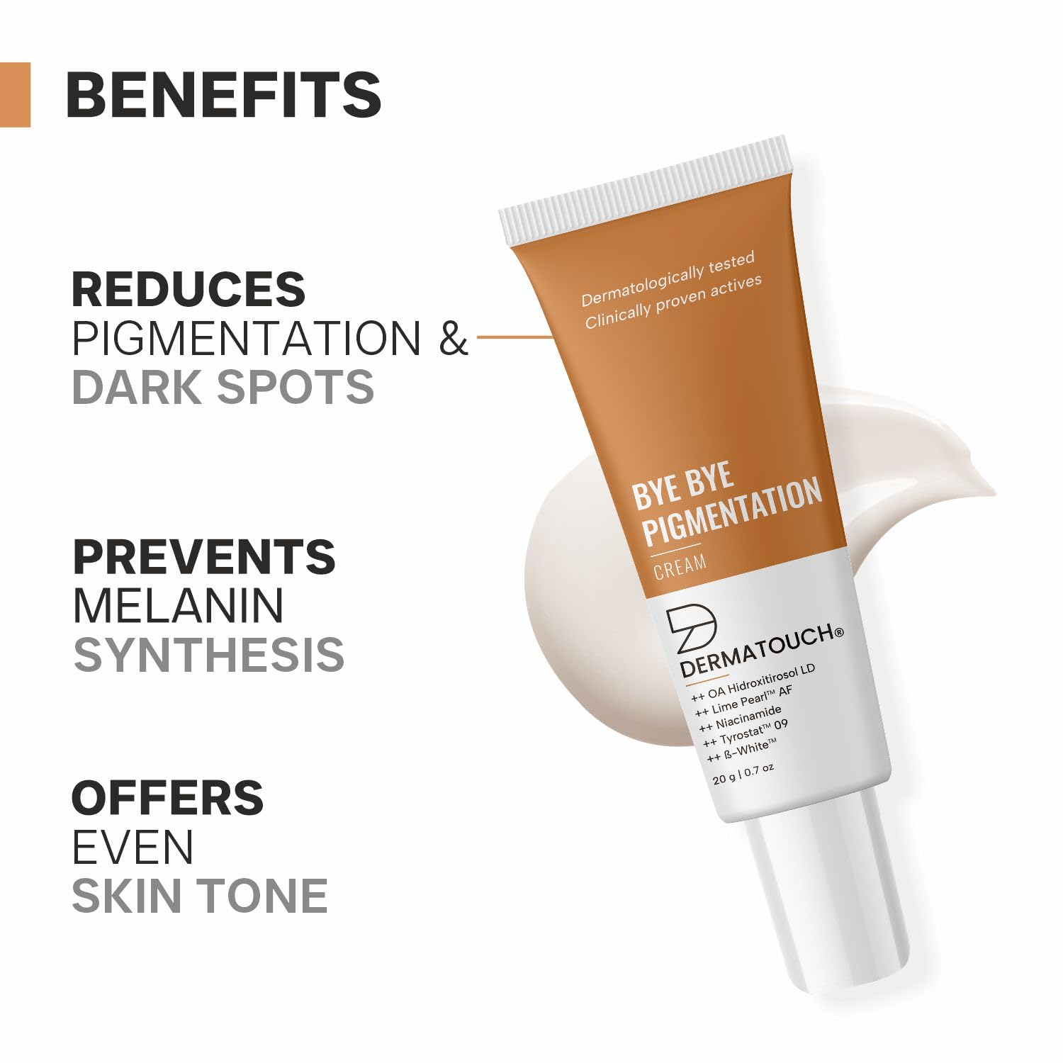 DERMATOUCH Bye Bye Pigmentation Cream || Pigmentation Cream for Women/Men with Niacinamide, B-White, Lime Pearl, OA Hidroxitirosol LD & Tyrostat - 20G
