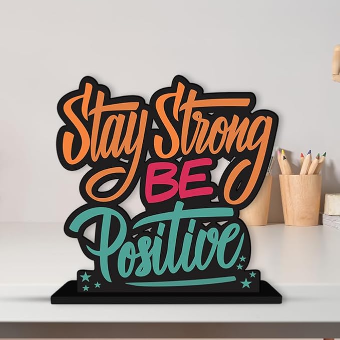 Artvibes Wooden Idols and Figurine Stay Strong Be Positive Quotes Table Decoration for Office Desk | Home Decor Item