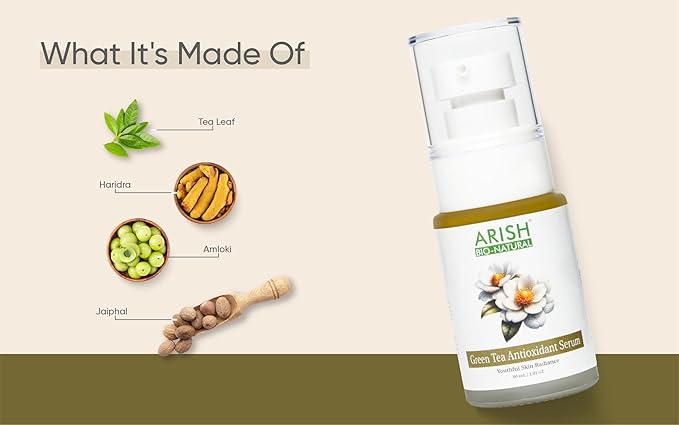 Arish Bio-natural Green Tea Anti Oxidant Serum - 30 Ml