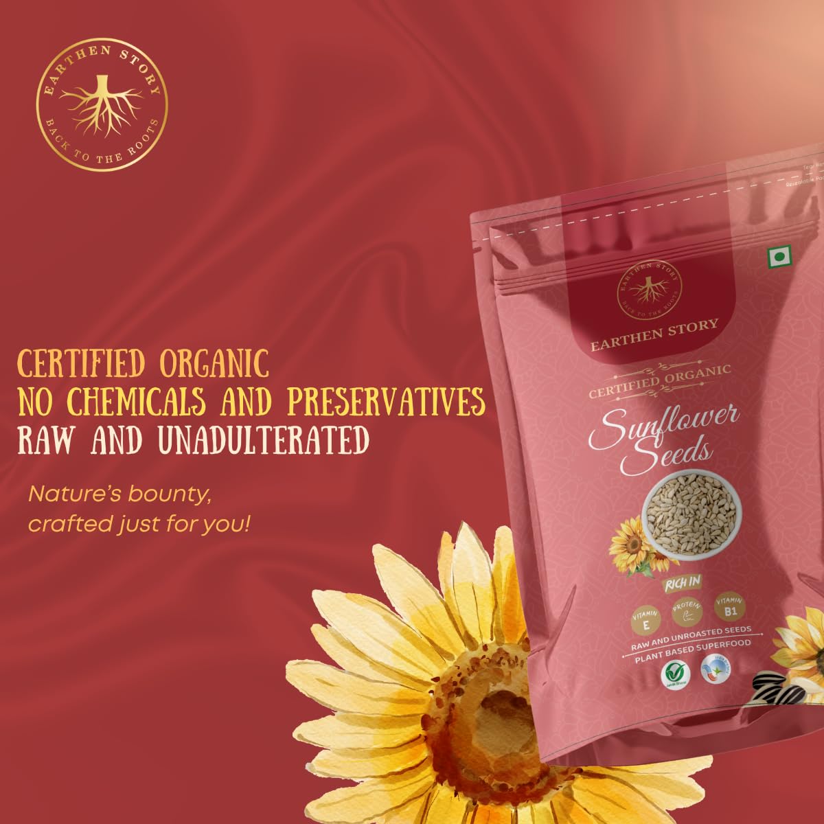 Earthen Story Certified Organic Sunflower Seeds| Lab Tested for 250+ Pesticides | NPOP Approved & Traceable with Transaction Certificate | Rich in Protein, Fibre & Vitamin E