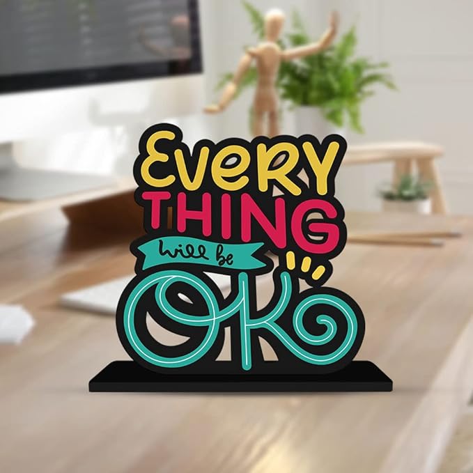 Artvibes Wooden Idols and Figurine Every Thing Will Be Ok Inspirational Quote Table Decor for Office Desk | Home Decoration