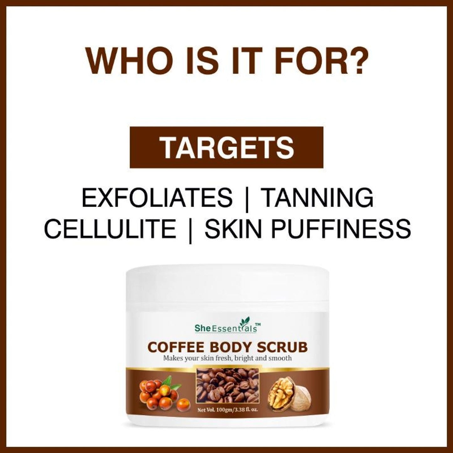 She Essentials Coffee Body Scrub Exfoliating Scrub For Body For Both Women And Men