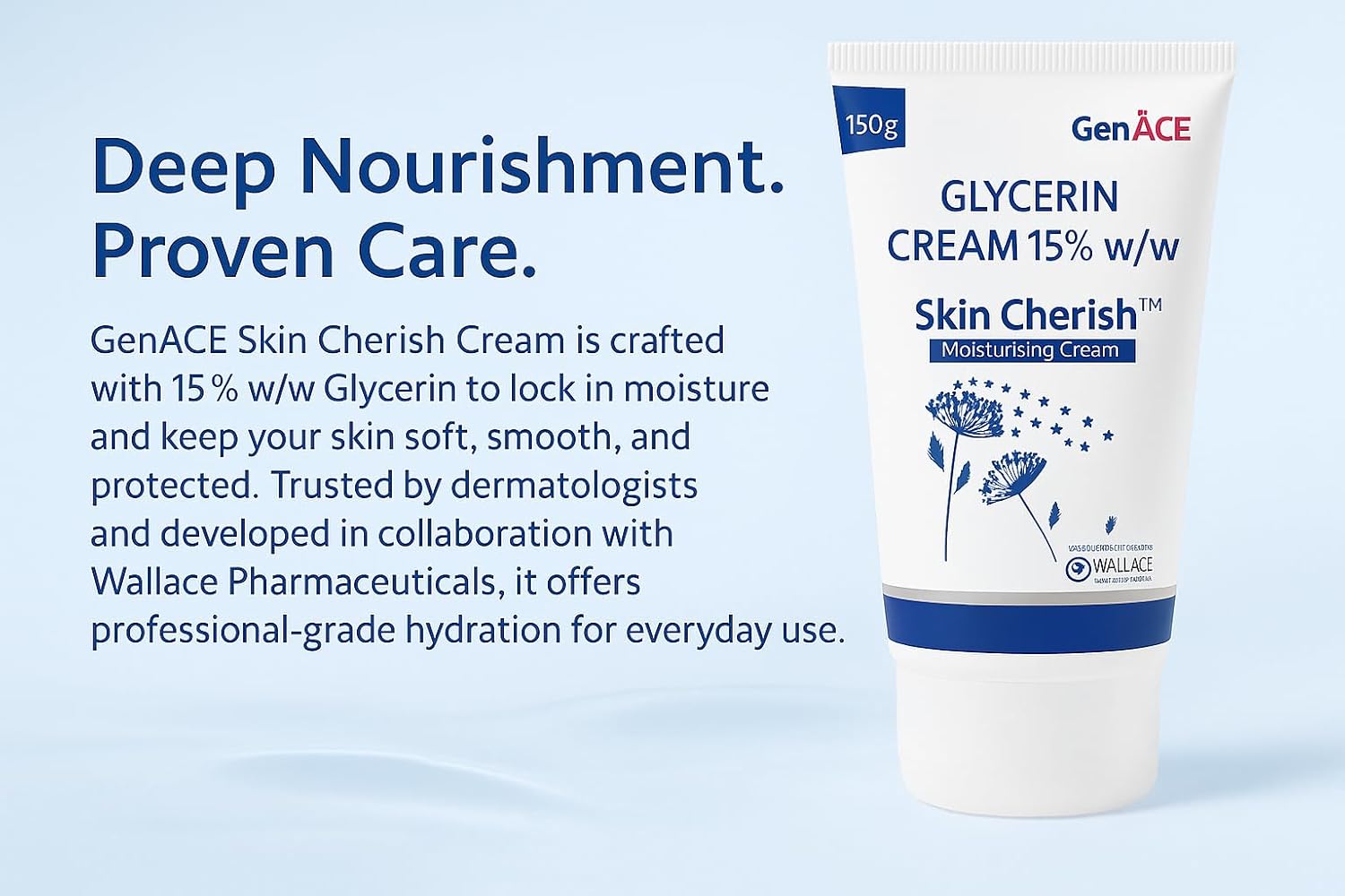 Skin Cherish Glycerin Cream 15% w/w â€“ 150g | Deep Moisturizing Cream for Dry & Sensitive Skin | Hydrating, Nourishing & Soothing Formula | Dermatologically Tested
