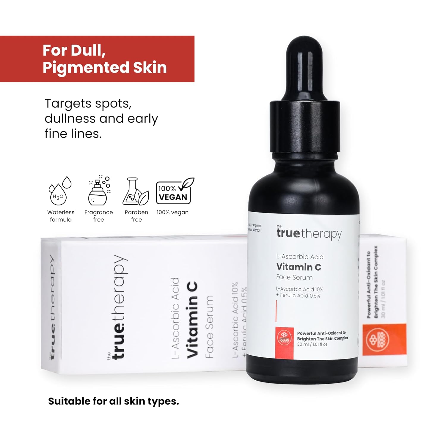 The True Therapy Vitamin C Serum for Glowing Skin, Skin Brightening Serum for Face with 10% L-Ascorbic Acid Face Serum, Fragrance Free â€“ 30 ml