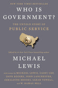 Who Is Government?: The Untold Story of Public Service - paperback