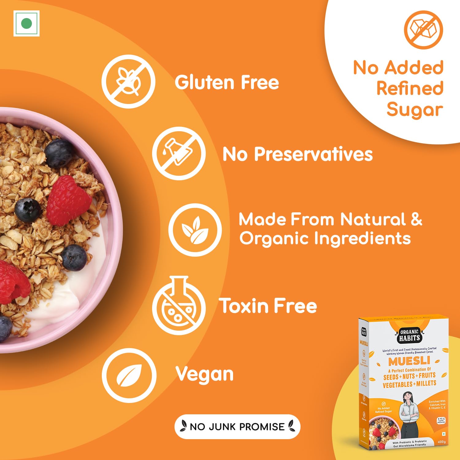 Organic Habits Muesli, Working Women Friendly Breakfast Cereal With Probiotics & Prebiotics - 400 Gms