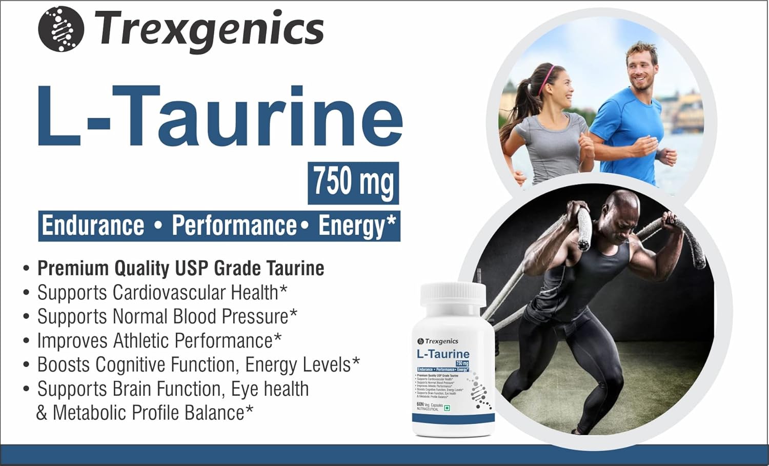 Trexgenics L-TAURINE 750 mg Nervous System, Energy, Heart, Cardiovascular system, Brain, Eye Health Support (60 Vcaps) (Pack of 1)