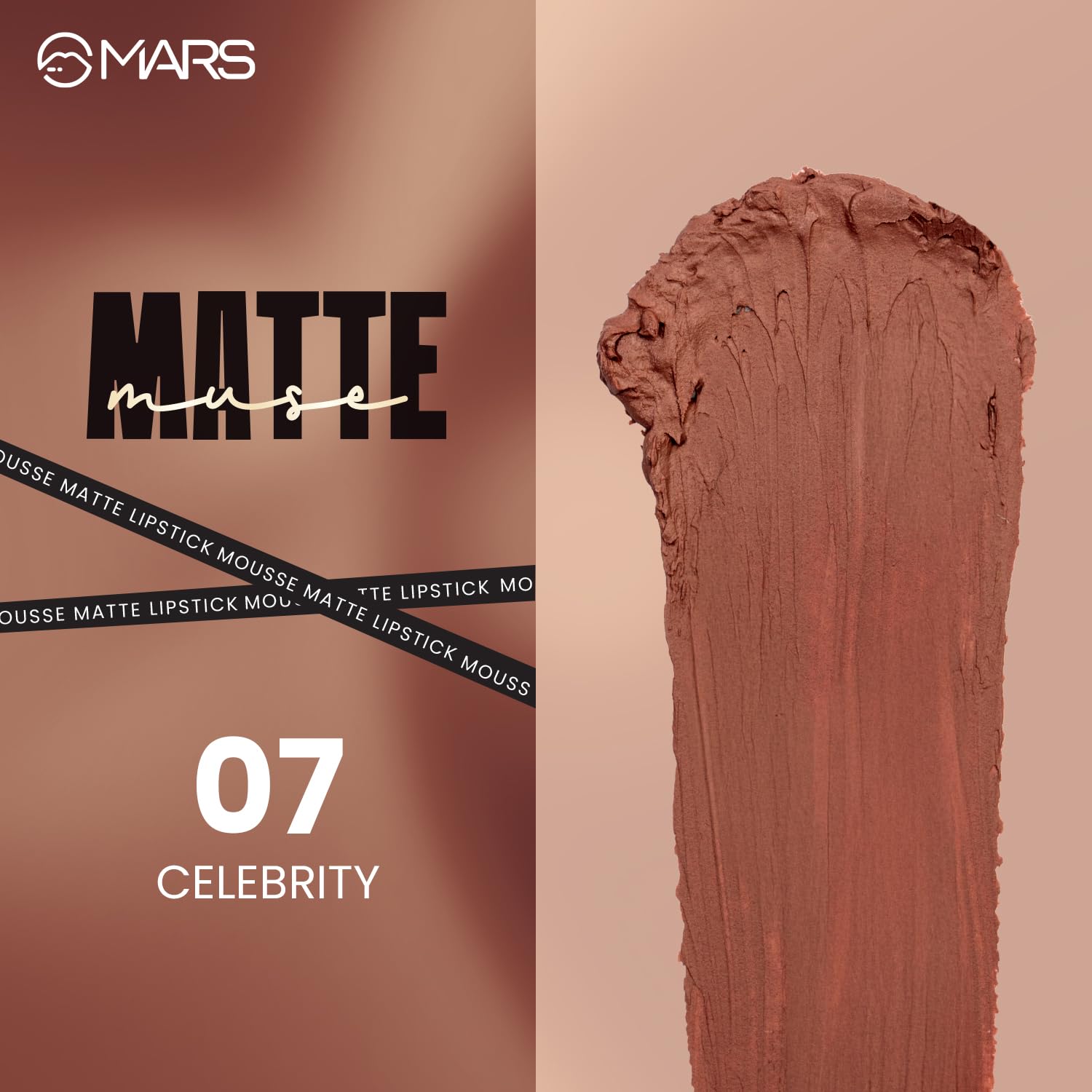 MARS Matte Muse Mousse Lipstick (3ml) (07-CELEBRITY) with Doe-Foot Applicator | Highly Pigmented | Smooth Texture | Hydrating Formula | Blurry Lips Effect