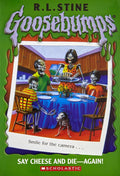 SAY CHEESE AND DIE-AGAIN!  Paperback unavailable