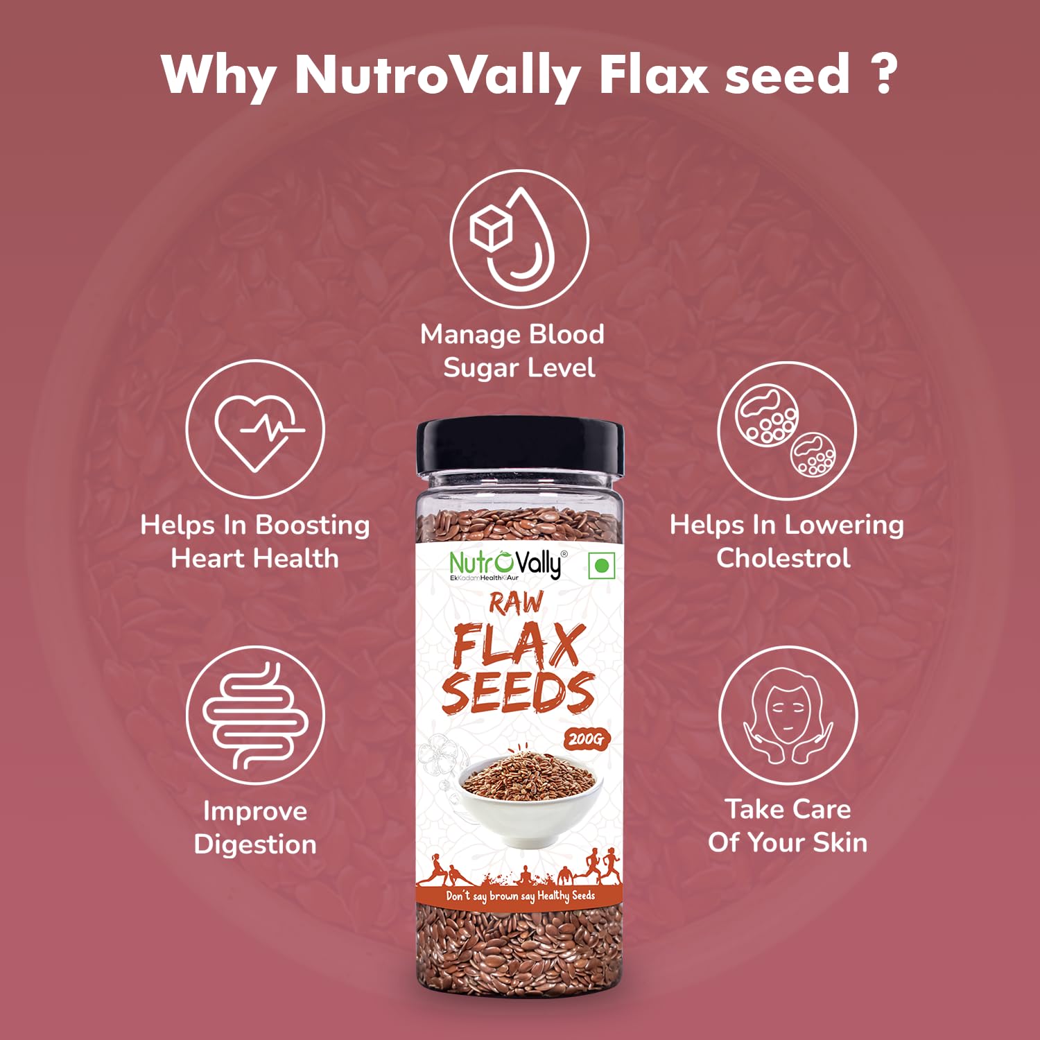 NutroVally Raw Flax Seeds | Rich in Omega-3, Fiber & Plant Protein | Supports Digestive Wellness, Satiety & Energy | Vegan, Gluten-Free Seeds for Smoothies, Salads, Baking & Healthy Snacking