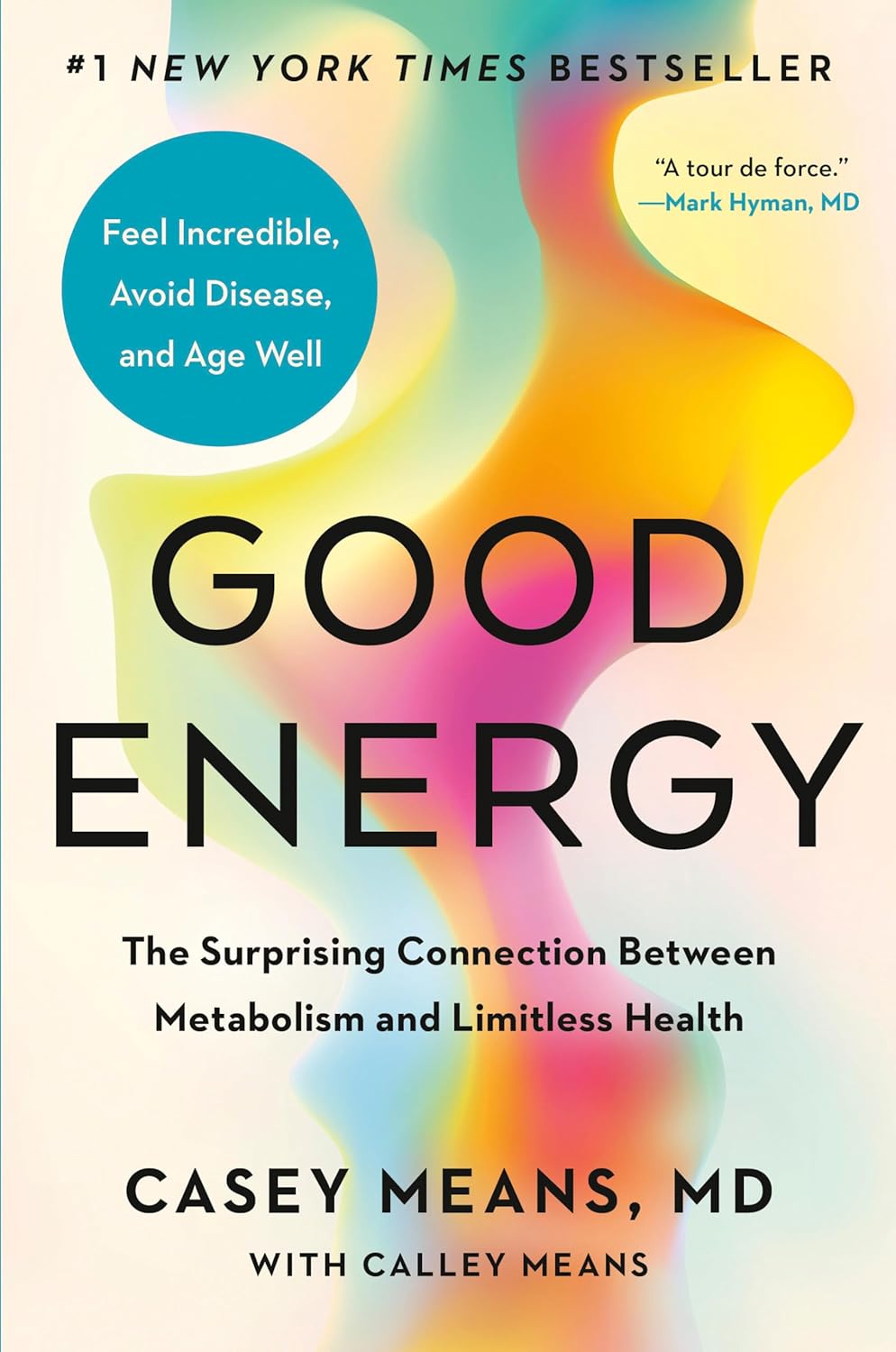 Good Energy: Good To Great – Metabolic Health & Wellness Guide (Paperback)