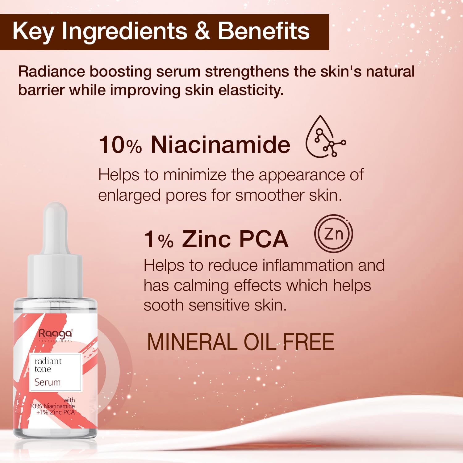Raaga Professional Radiant Tone Serum with 10% Niacinamide and 1% Zinc PCA | Paraben Free, Sulphate Free, Dermatologically Tested (30 ml)