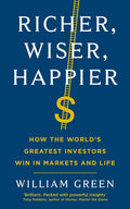 Richer, Wiser, Happier -  (Paperback)