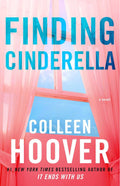 Finding Cinderella (Paperback)- Colleen Hoover
