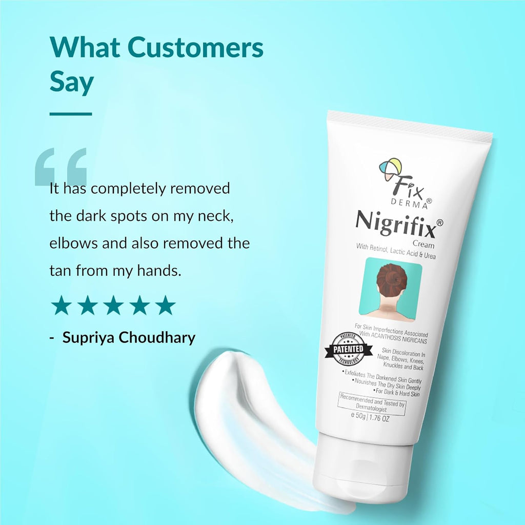 Fixderma Nigrifix Advance Cream for Acanthosis Nigricans with Melatonin, Retinol & Lactic Acid | For Dark Body Parts like Neck, Ankles, Knuckles, Armpits, Thighs & Elbows | Dermatologist Tested - 50g