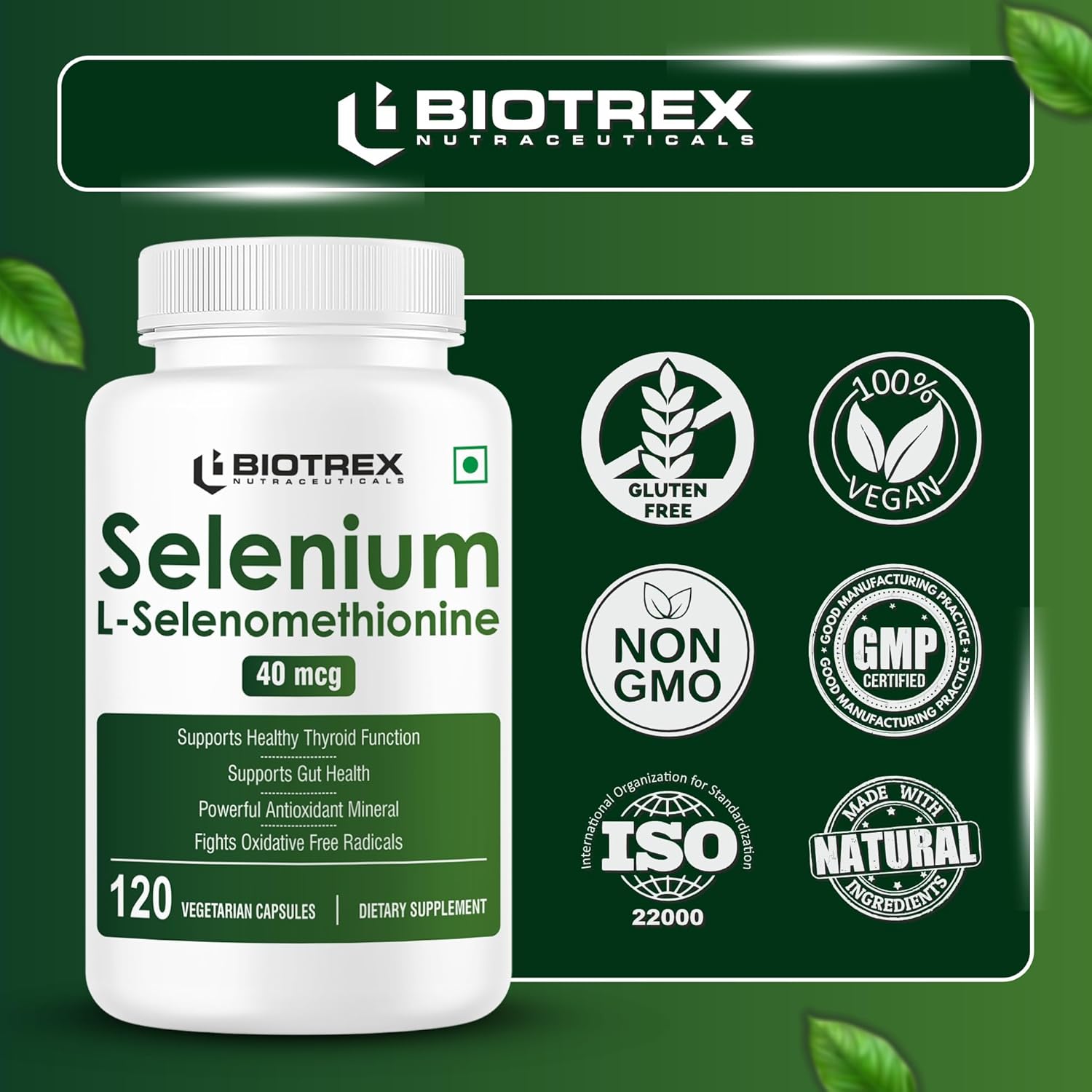 Biotrex Nutraceuticals Selenium 40mcg (L-Selenomethionine) Essential Trace Mineral with Superior Absorption | Antioxidant | Supports Immunity & Healthy Thyroid Function - 120 Veg Capsules