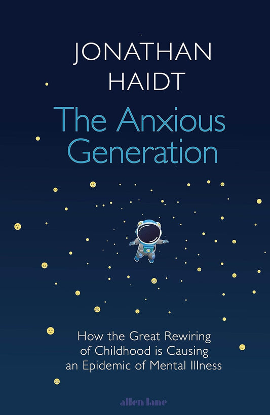 The Anxious Generation :- Paperback