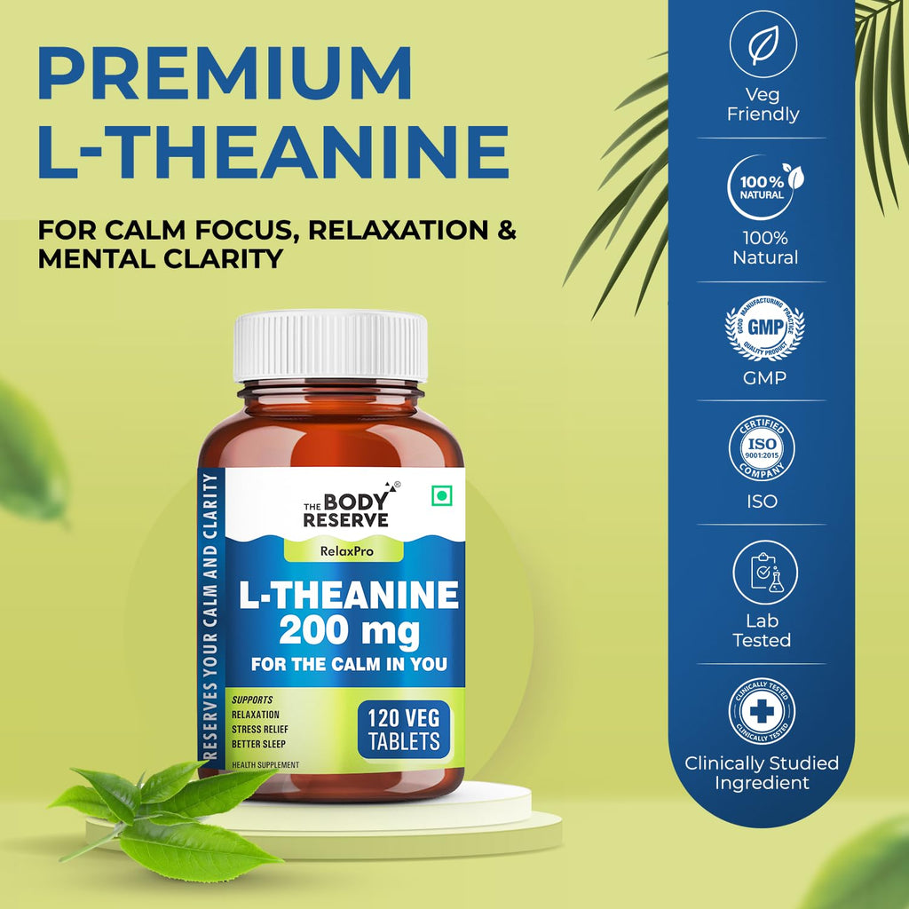 The Body Reserve L-Theanine 200mg 120 Veg Tablets L Theanine Supplements Supports Stress Relief, Reduce Anxiety, Brain Health & Promotes Relaxation