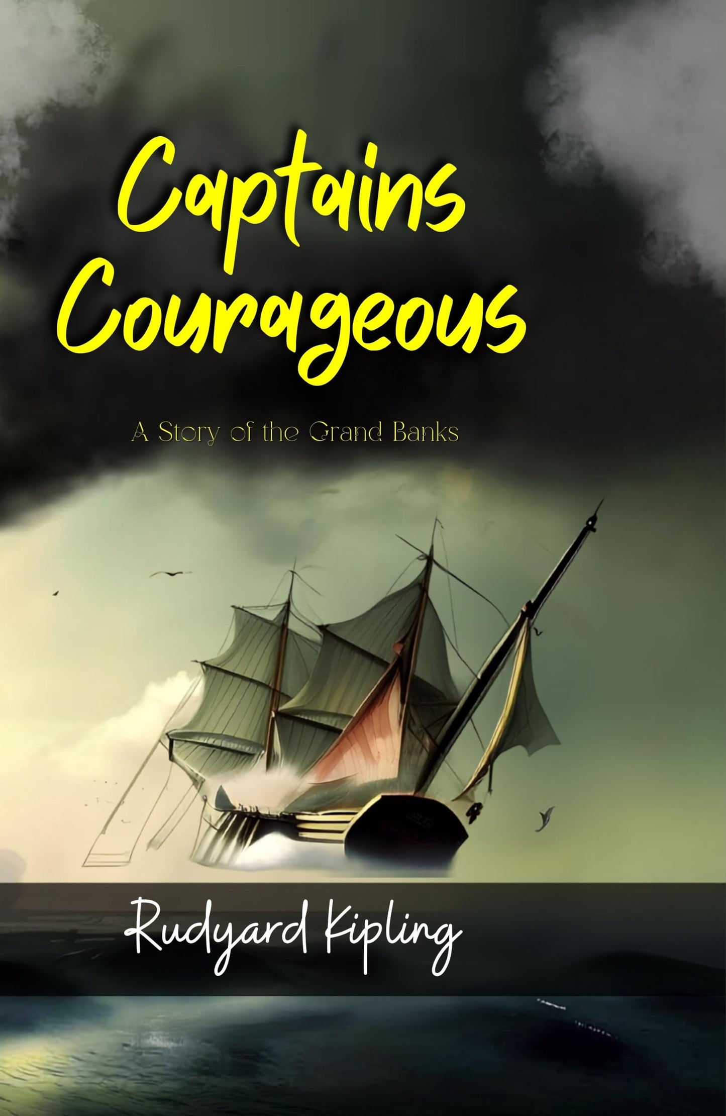 Captains Courageous : A Story of the Grand Banks - Rudyard Kipling