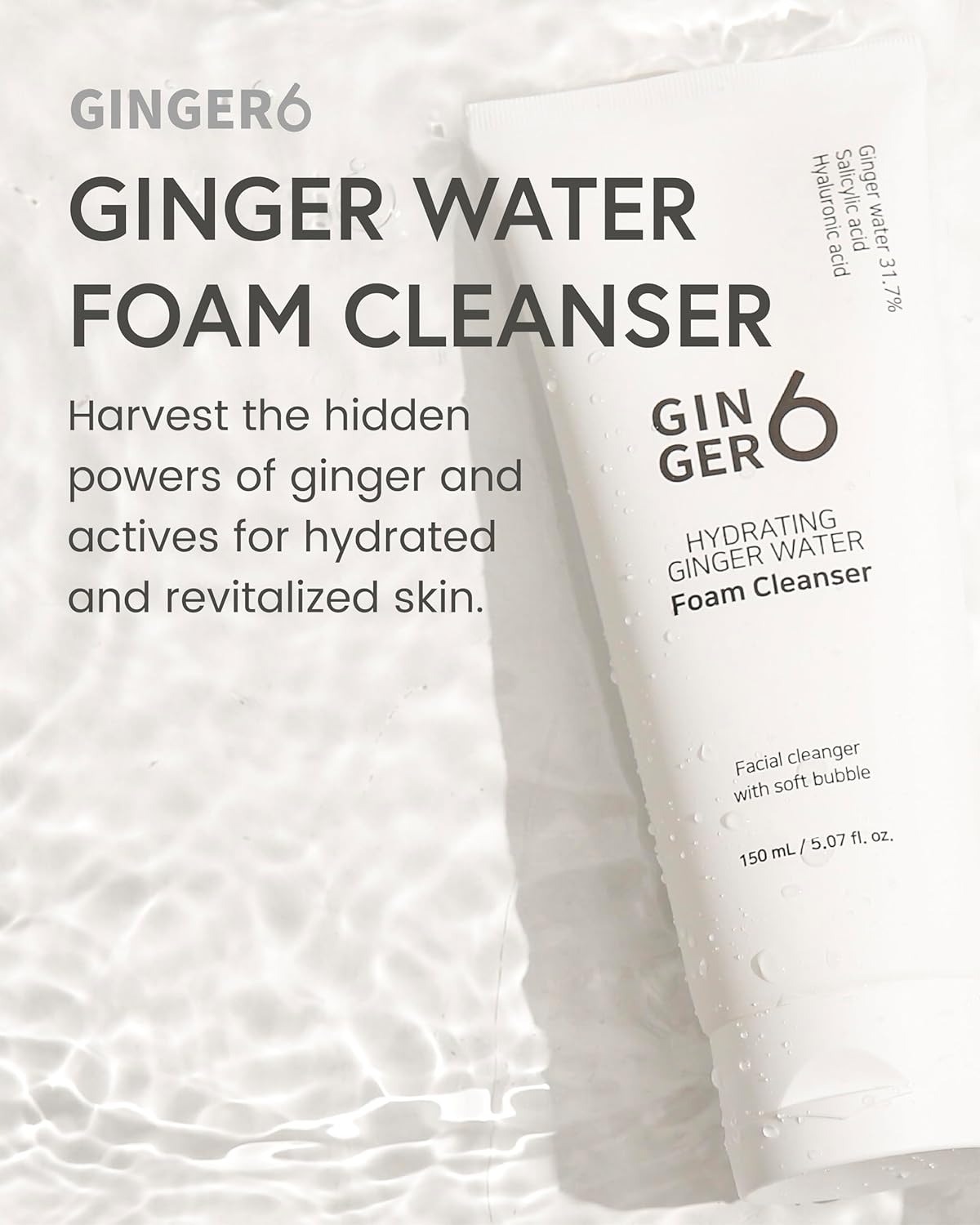 GINGER6 Hydrating Foam Cleanser 150ml | 31.7% Ginger Water| Salicylic Acid Face Wash for Acne Care| 5 Hyaluronic Acid Hydration| Deep Clean & Calming Korean Skincare | Non-Comedogenic & Hypoallergenic