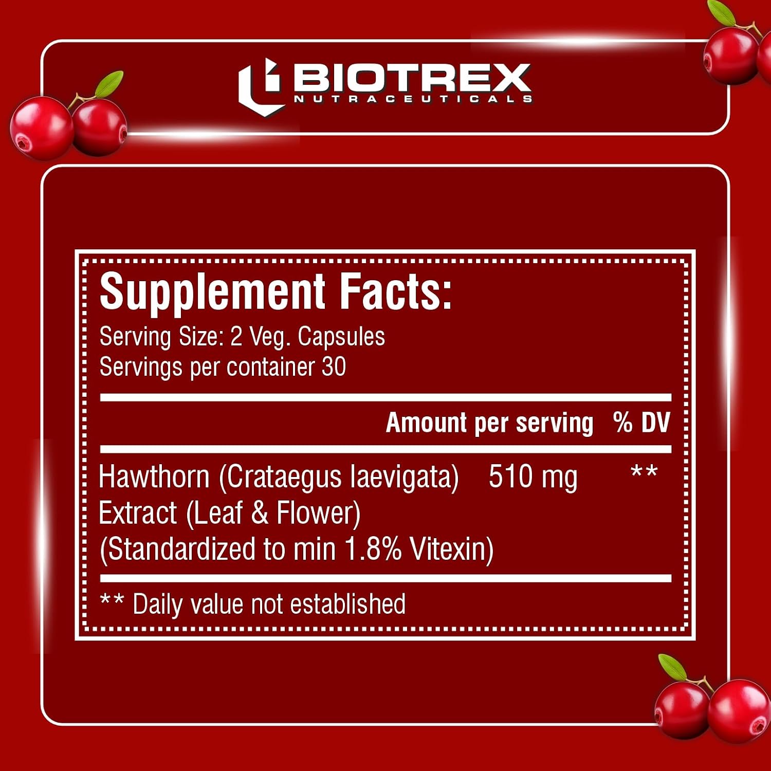 Biotrex Nutraceuticals Hawthorn Berry Supplement 510mg | Supports Cardiovascular Health | Powerful Antioxidant | Skin, Heart And Digestive Health | 60 Veg Capsules