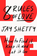 8 RULES OF LOVE Paperback