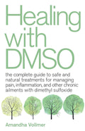 Healing With Dmso: -Paperback