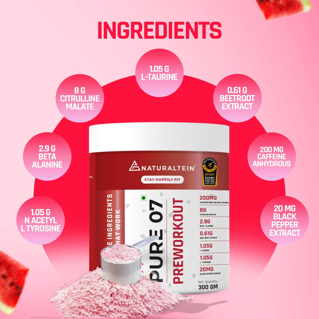 NATURALTEIN PURE 07 Natural Pre-Workout (Watermelon Flavour) 300 Grams | 200 mg Natural Caffeine | 8 G Citrulline Malate | Clean Energy & Endurance | No Artificial Sweeteners & Preservatives,Powder