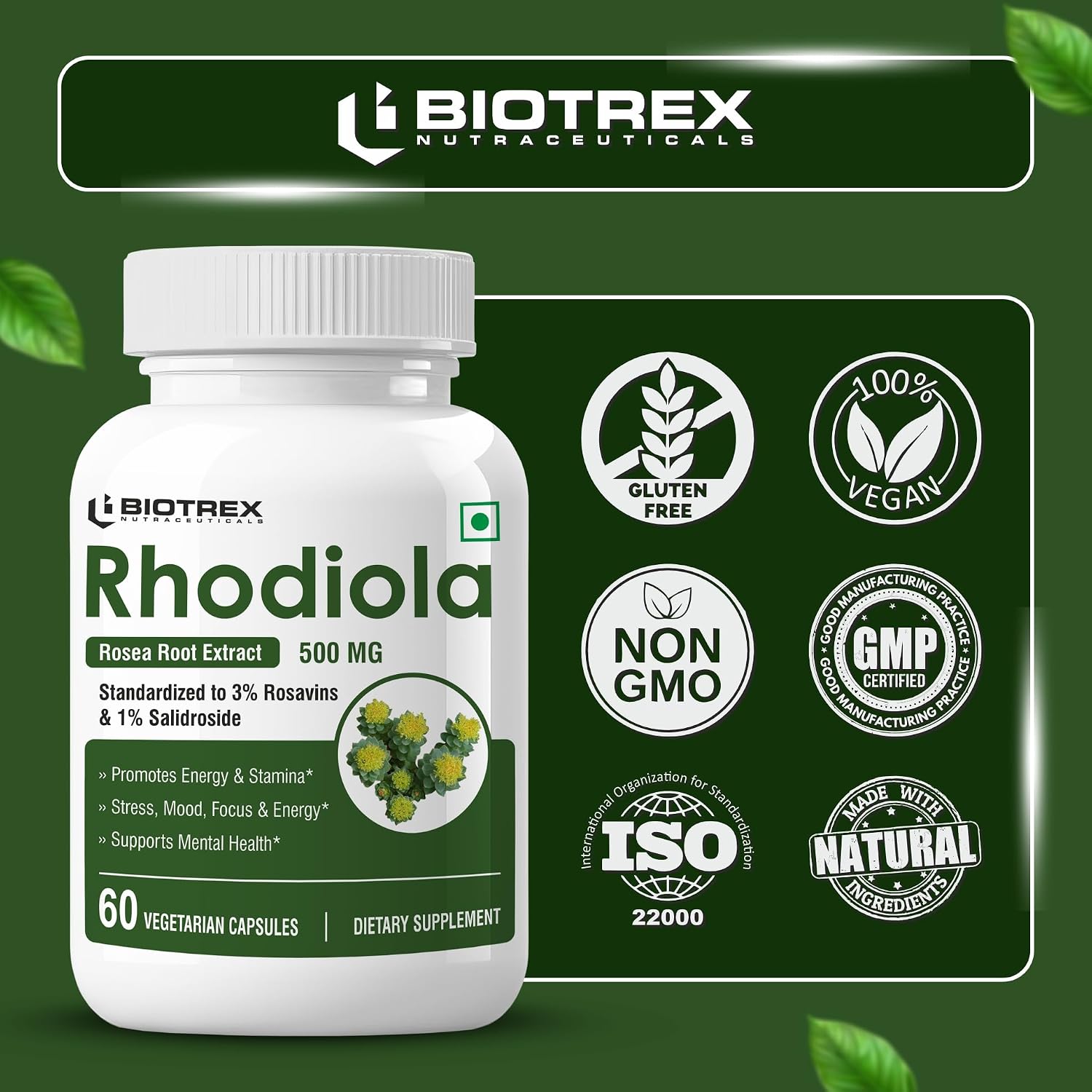 Biotrex Nutraceuticals Rhodiola 500mg Supplement | Adaptogenic Natural Herb | Relaxation & Cognitive Wellbeing | Enhances Resilience, Sleep & Focus | Healthy Stamina | Non-GMO | 60 Veg Capsules
