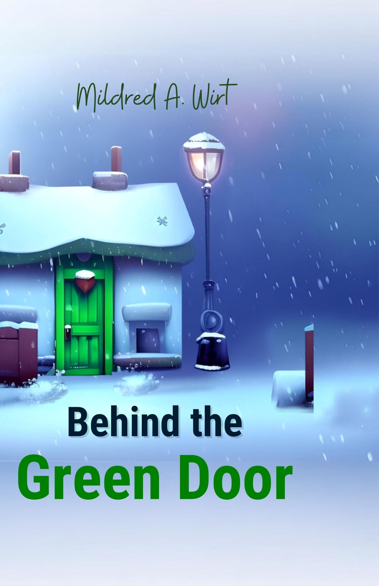 Behind the Green Door - Mildred A. Wirt